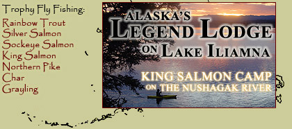 Alaska Legend Lodge: Fishing Lodge on Lake Iliamna and King Salmon Camp on the Nushagak River.